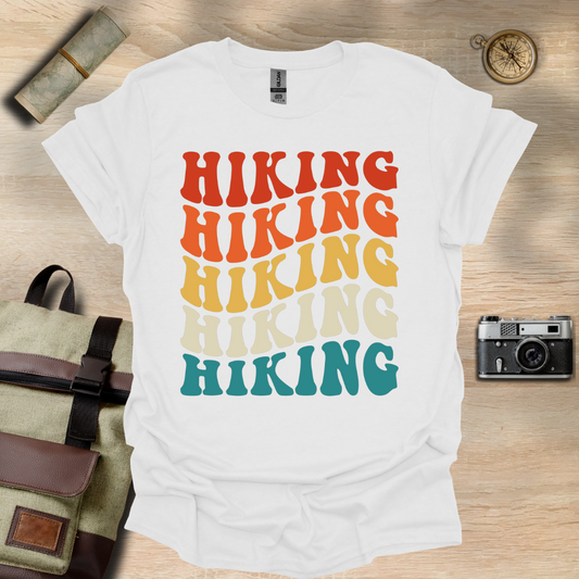Hiking, Hiking, Hiking, Hiking t - shirt