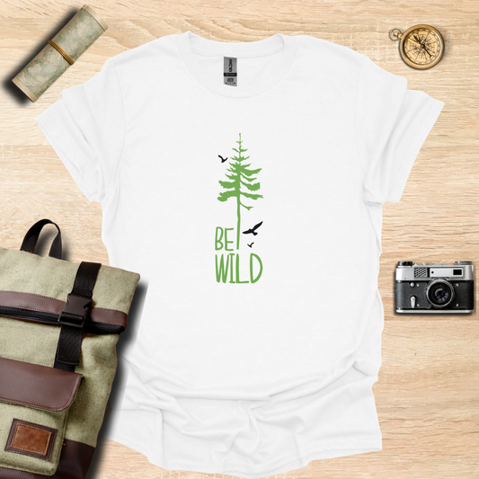 Be wild T- shirt
