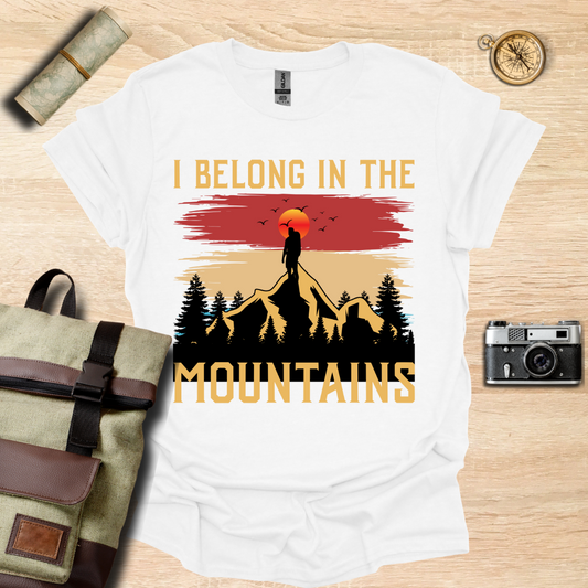 I belong in the moutains T- shirt