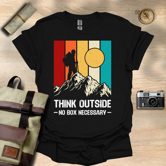 Think outside - No box necessary T- shirt