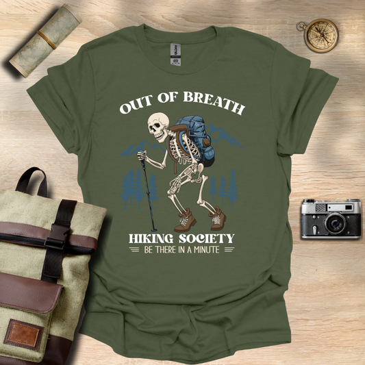 Out of breath hiking society t - shirt