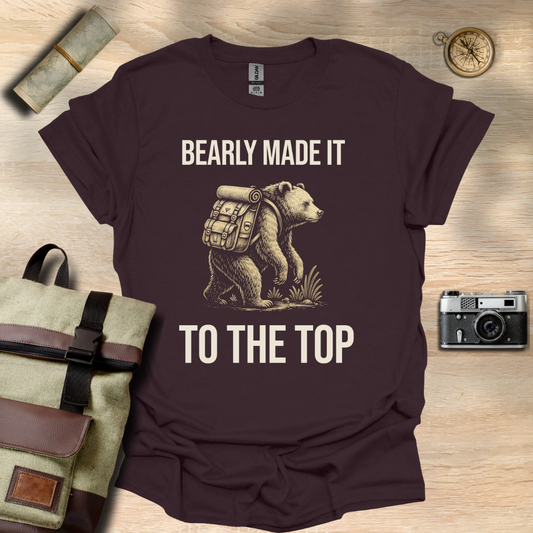 Bearly made it to the top t - shirt