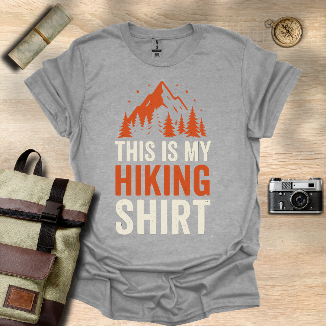 This is my hiking t - shirt