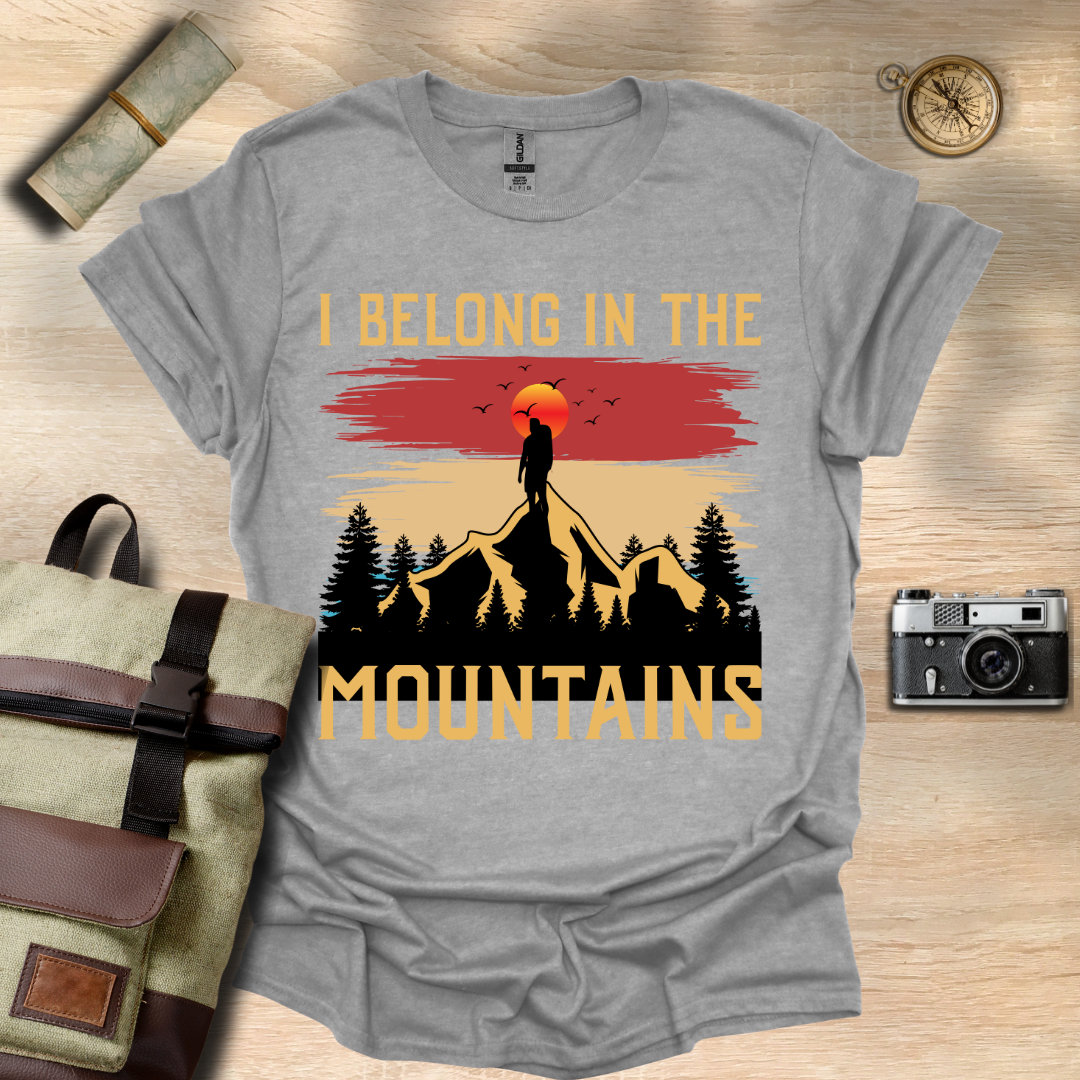 I belong in the moutains T- shirt