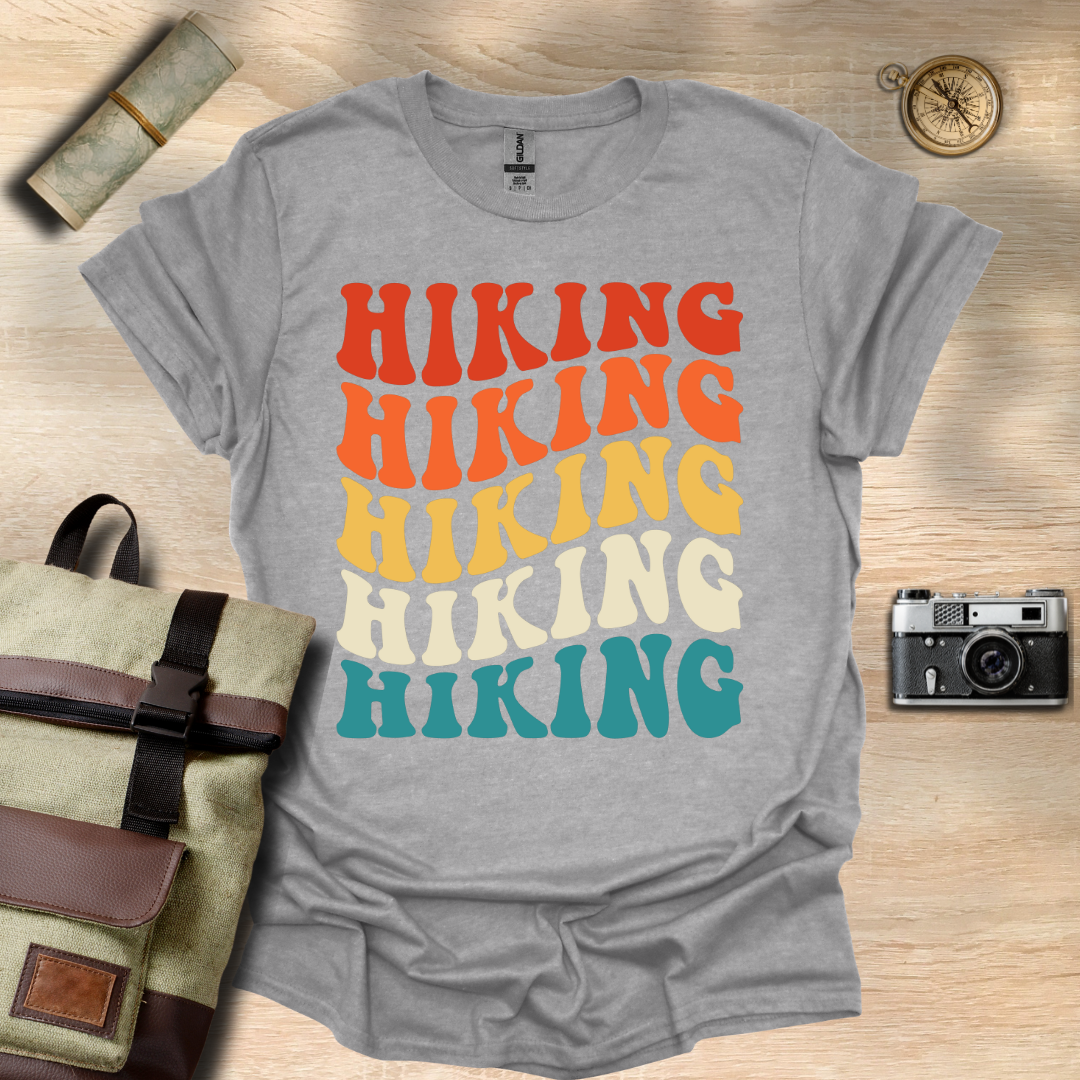 Hiking, Hiking, Hiking, Hiking t - shirt