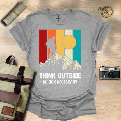 Think outside - No box necessary T- shirt