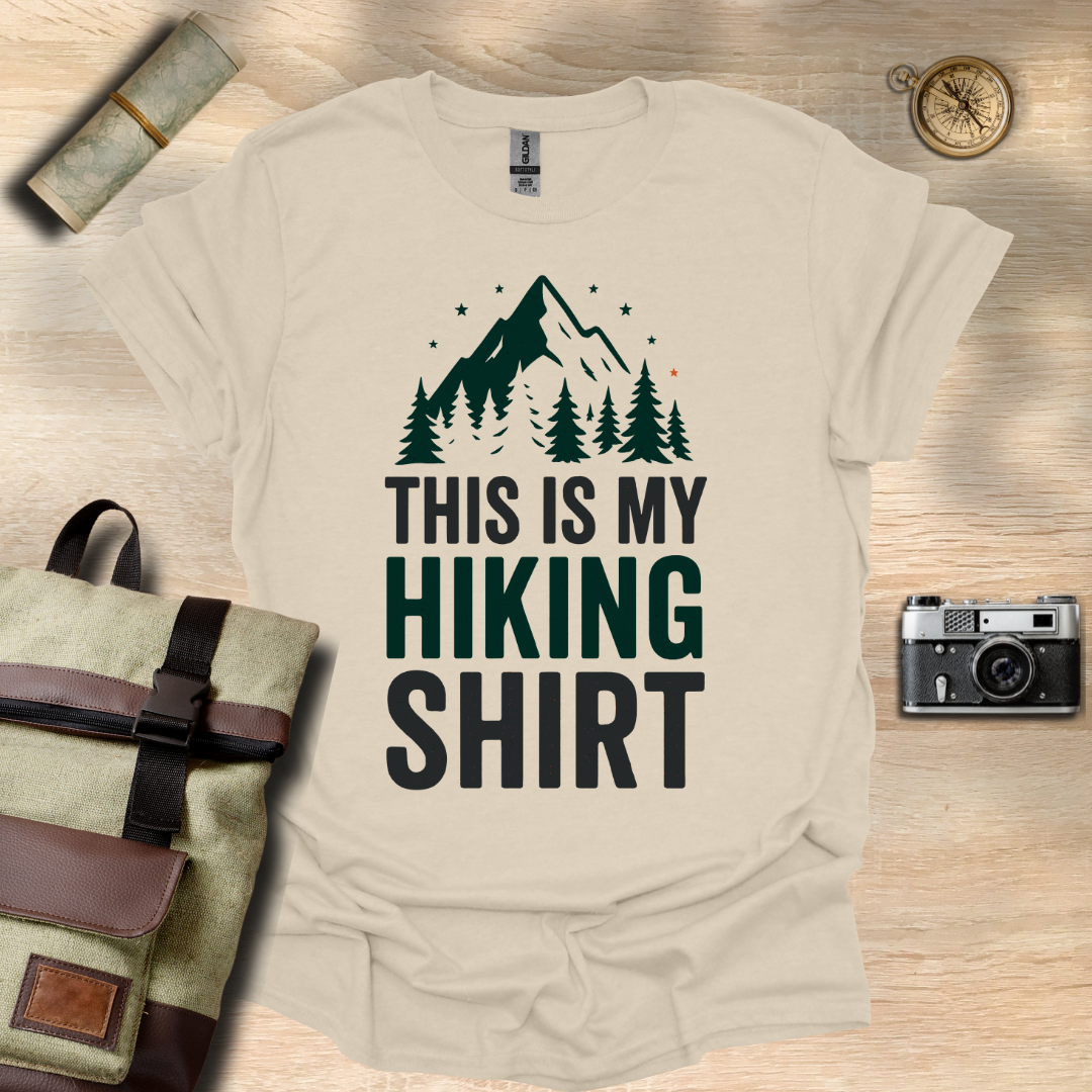 This is my hiking t - shirt