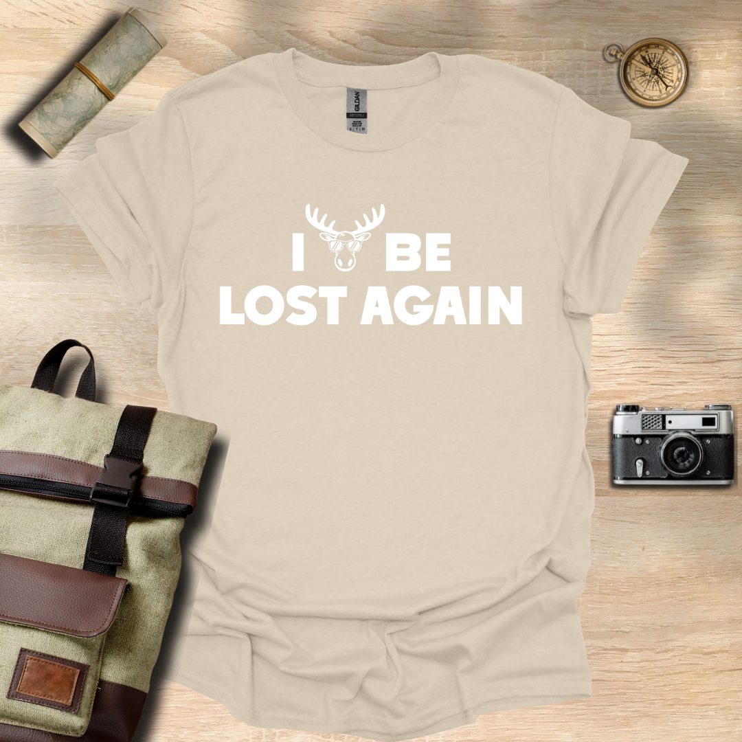 I moose be lost T- shirt