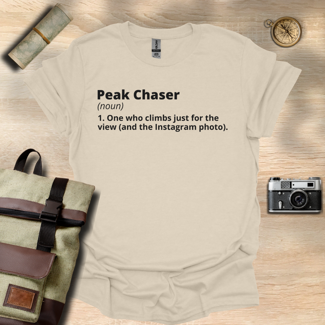 Peak Chaser definition T- shirt