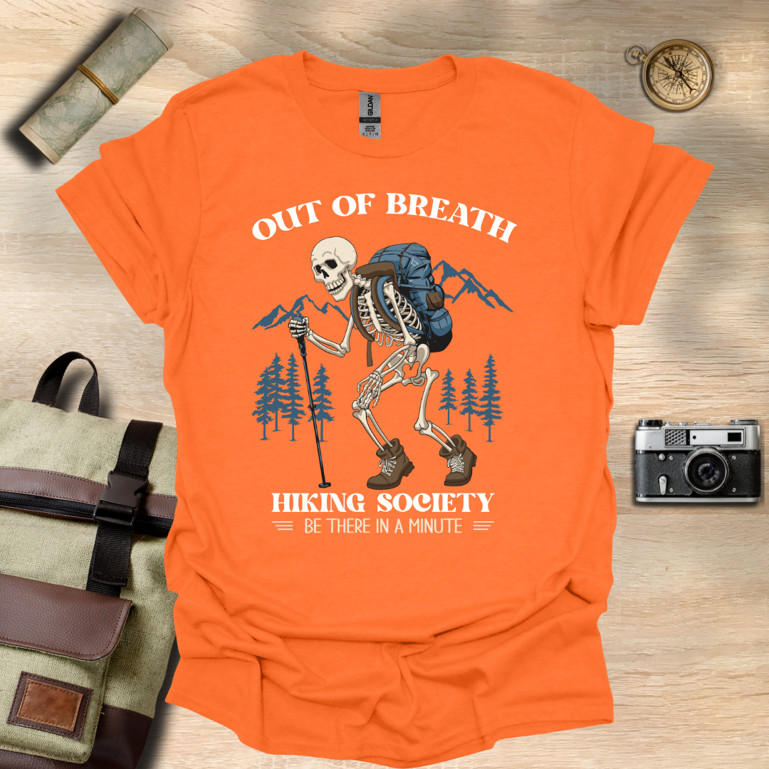 Out of breath hiking society t - shirt