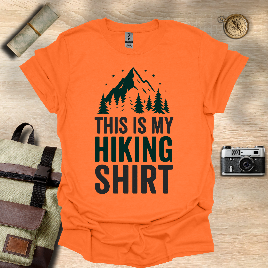 This is my hiking t - shirt