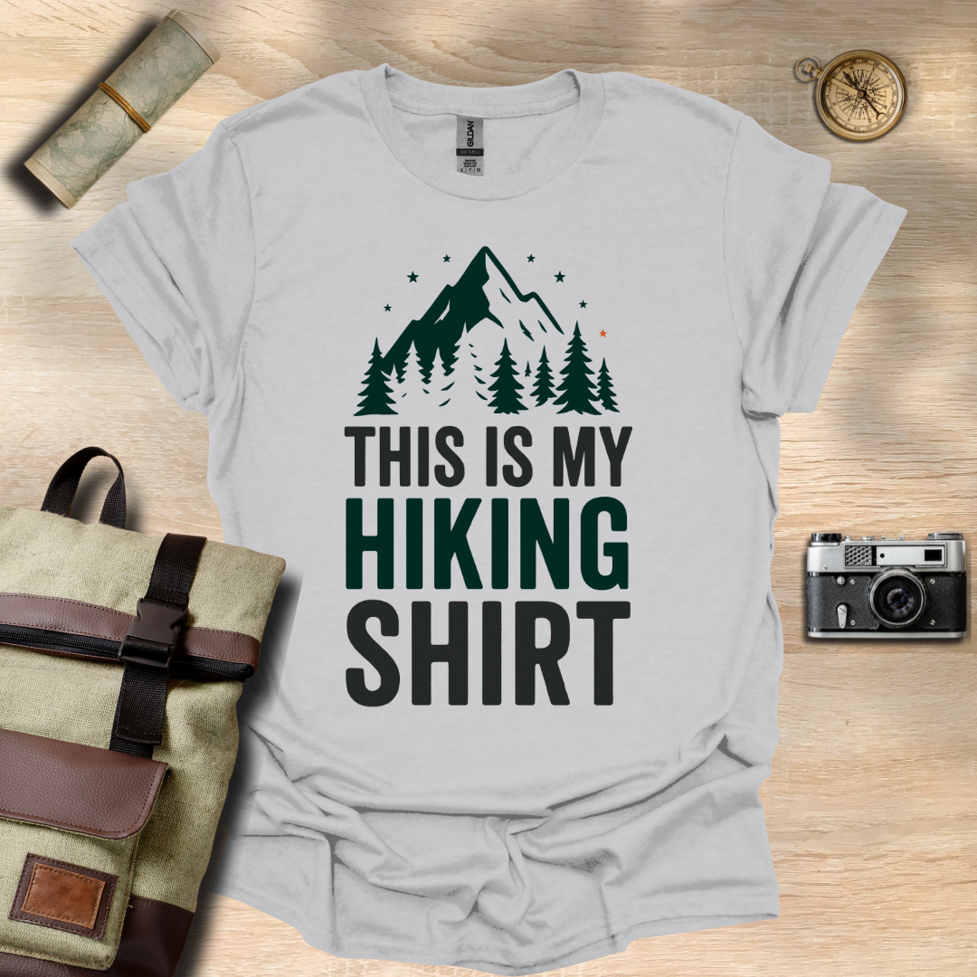 This is my hiking t - shirt