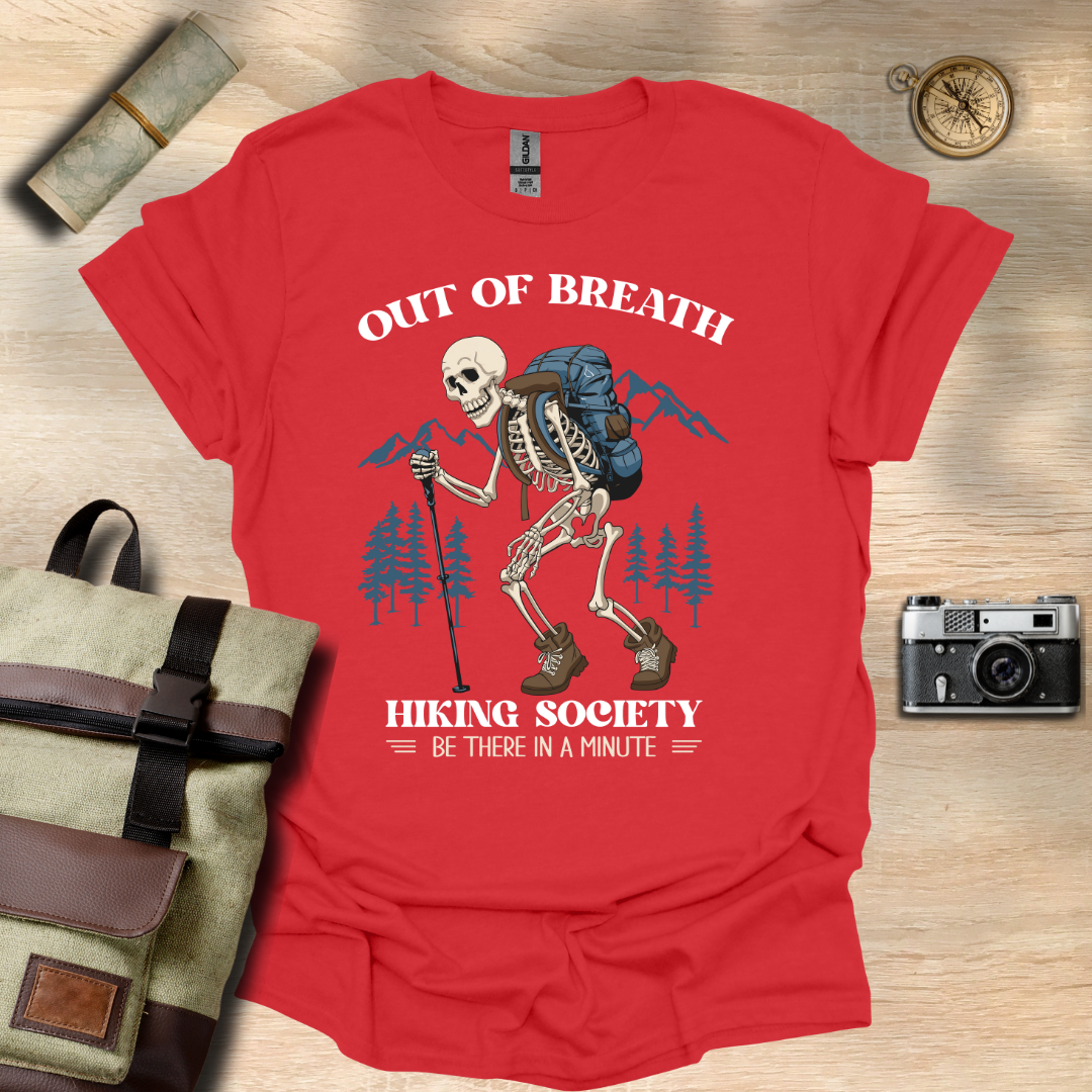 Out of breath hiking society t - shirt
