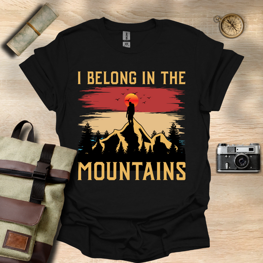 I belong in the moutains T- shirt