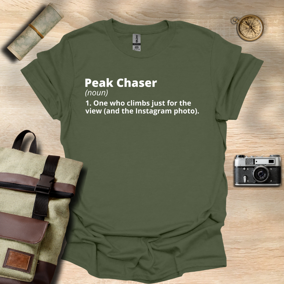 Peak Chaser definition T- shirt
