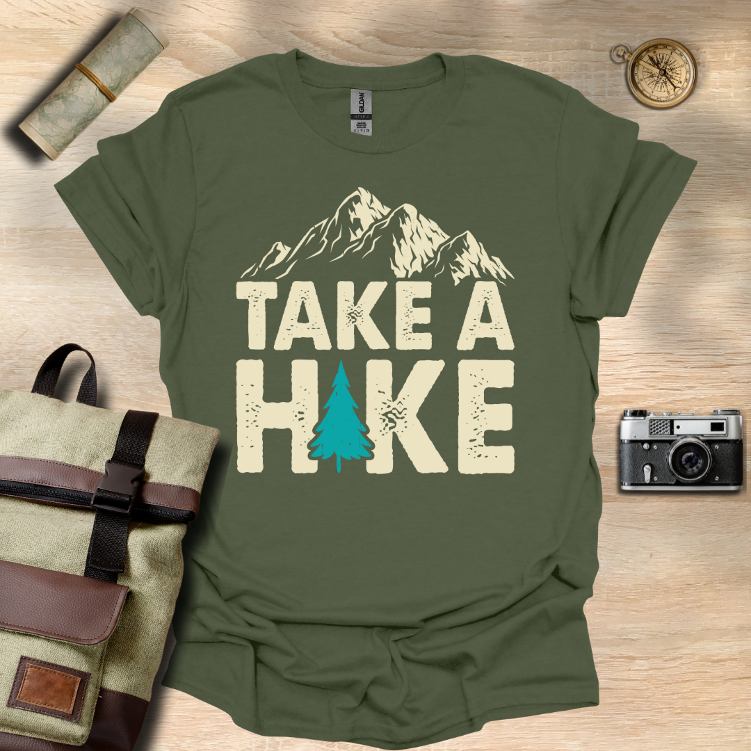 Take a Hike  t - shirt