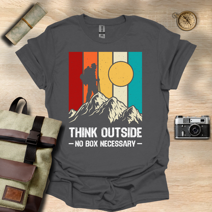 Think outside - No box necessary T- shirt