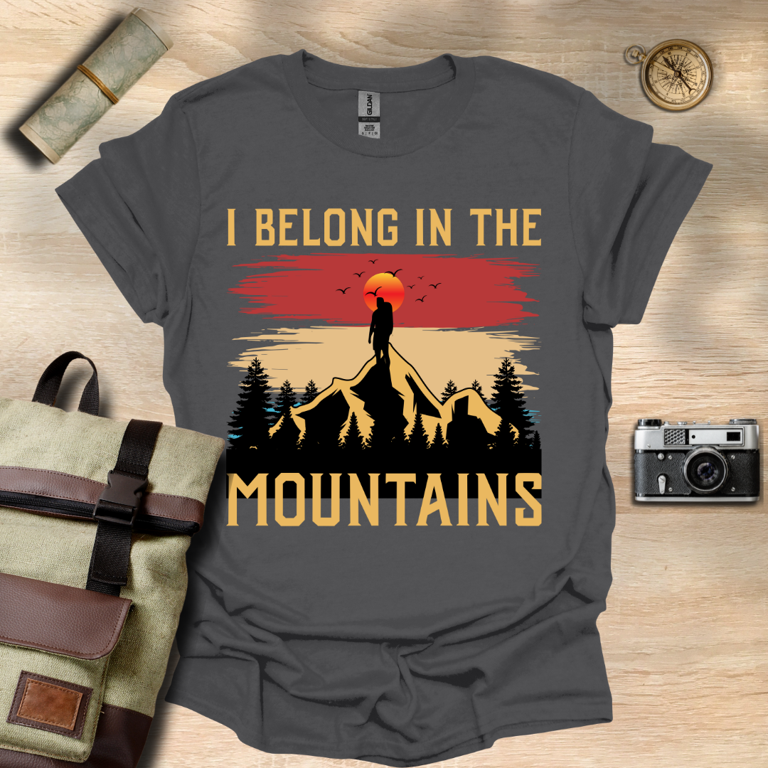 I belong in the moutains T- shirt