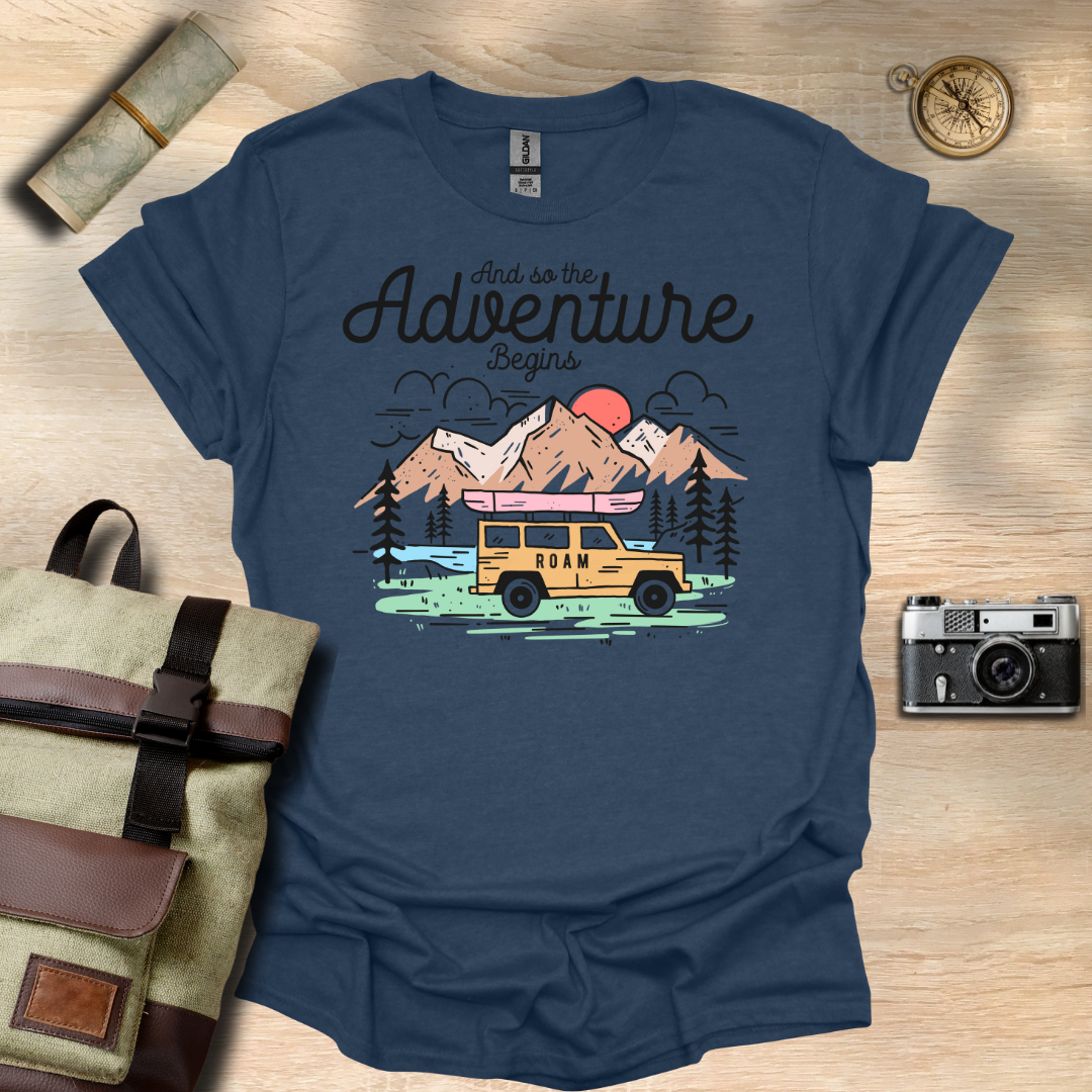 And so the adventure begins t - shirt