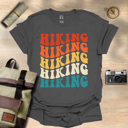 Hiking, Hiking, Hiking, Hiking t - shirt