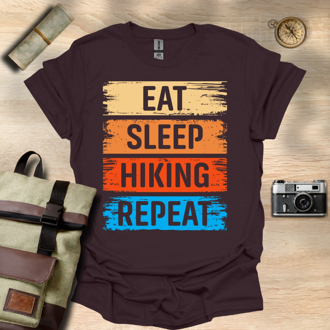 Eat, sleep, hiking and repeat t - shirt