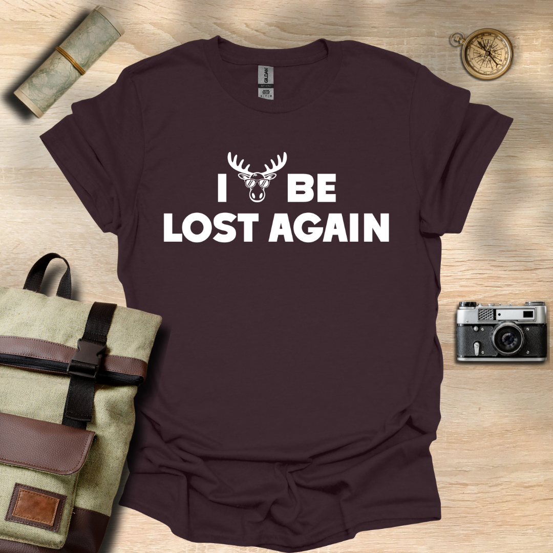 I moose be lost T- shirt