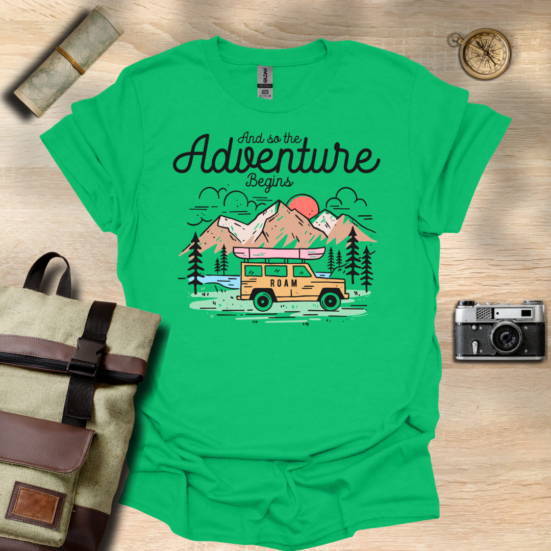 And so the adventure begins t - shirt
