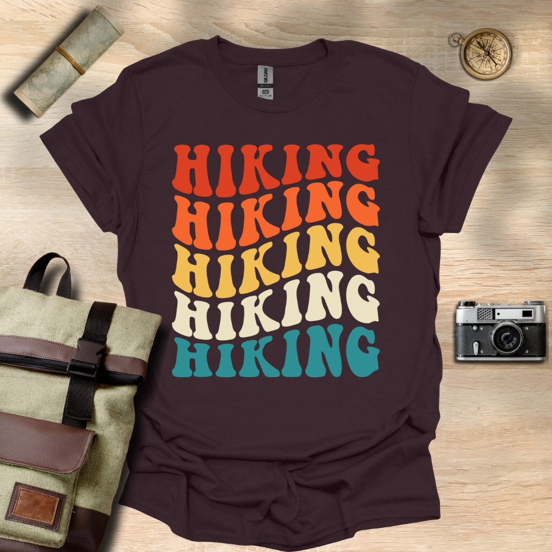 Hiking, Hiking, Hiking, Hiking t - shirt