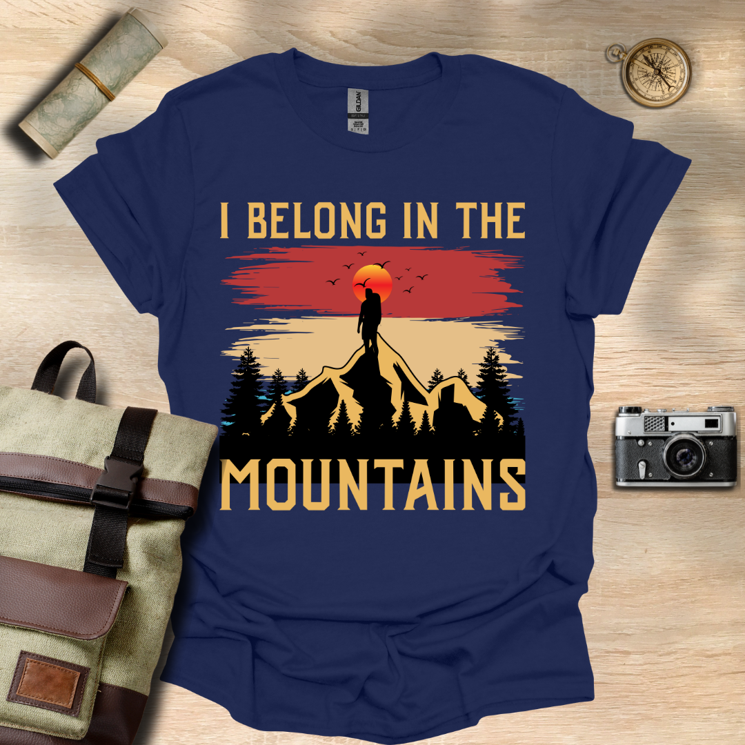 I belong in the moutains T- shirt