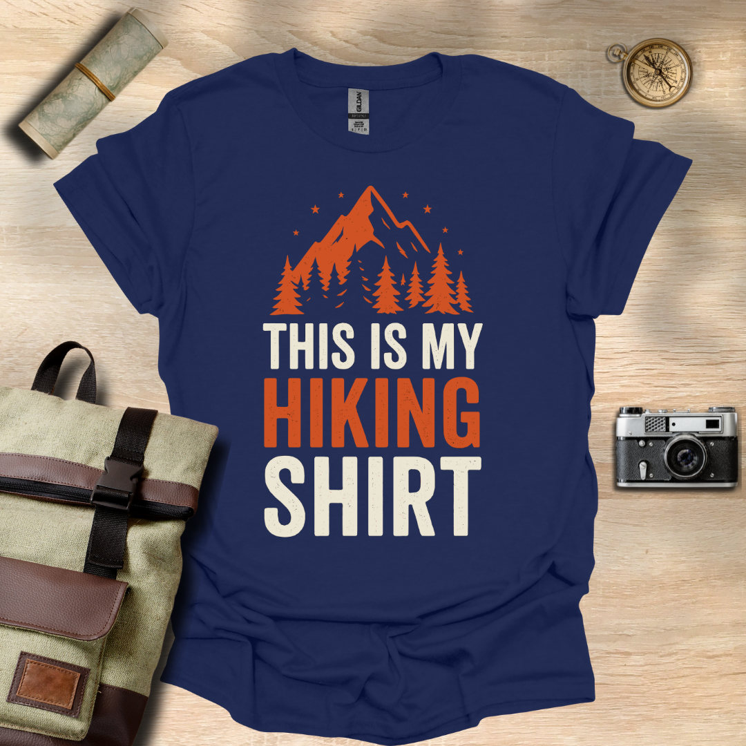 This is my hiking t - shirt