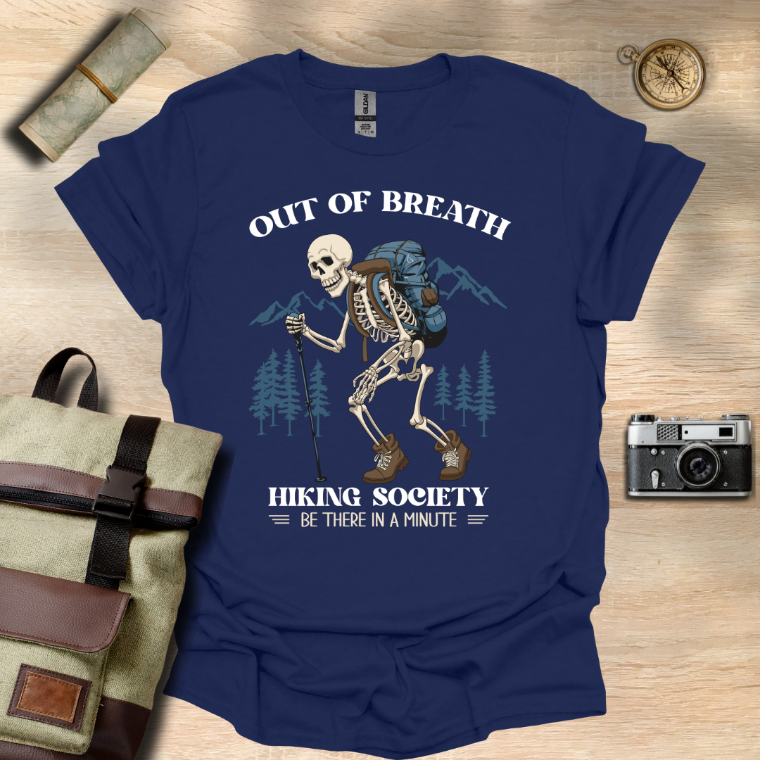 Out of breath hiking society t - shirt