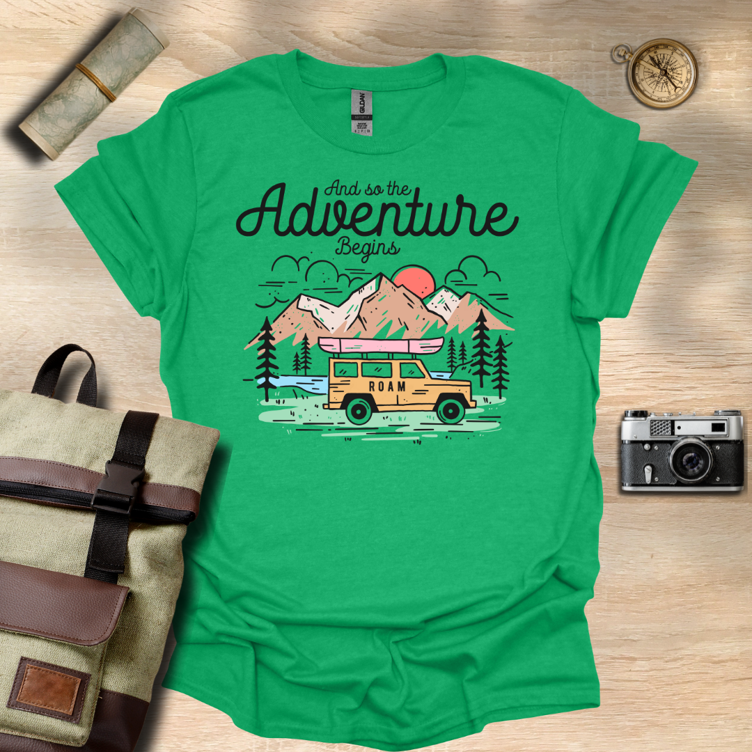 And so the adventure begins t - shirt