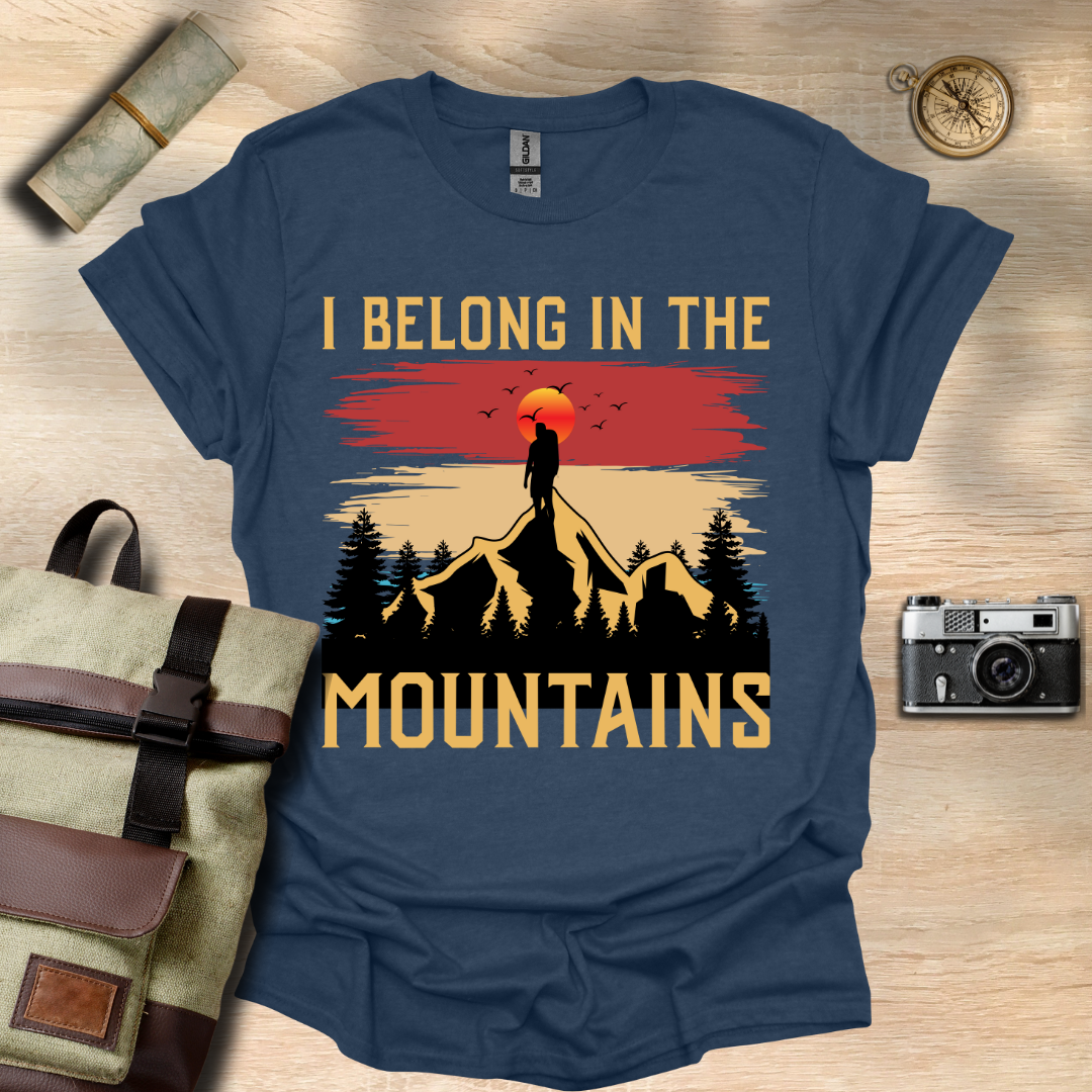 I belong in the moutains T- shirt