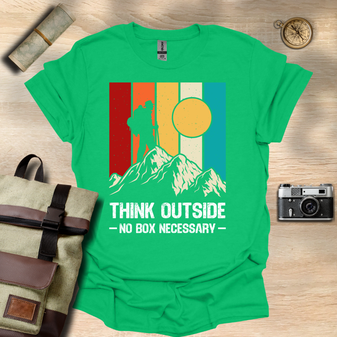 Think outside - No box necessary T- shirt