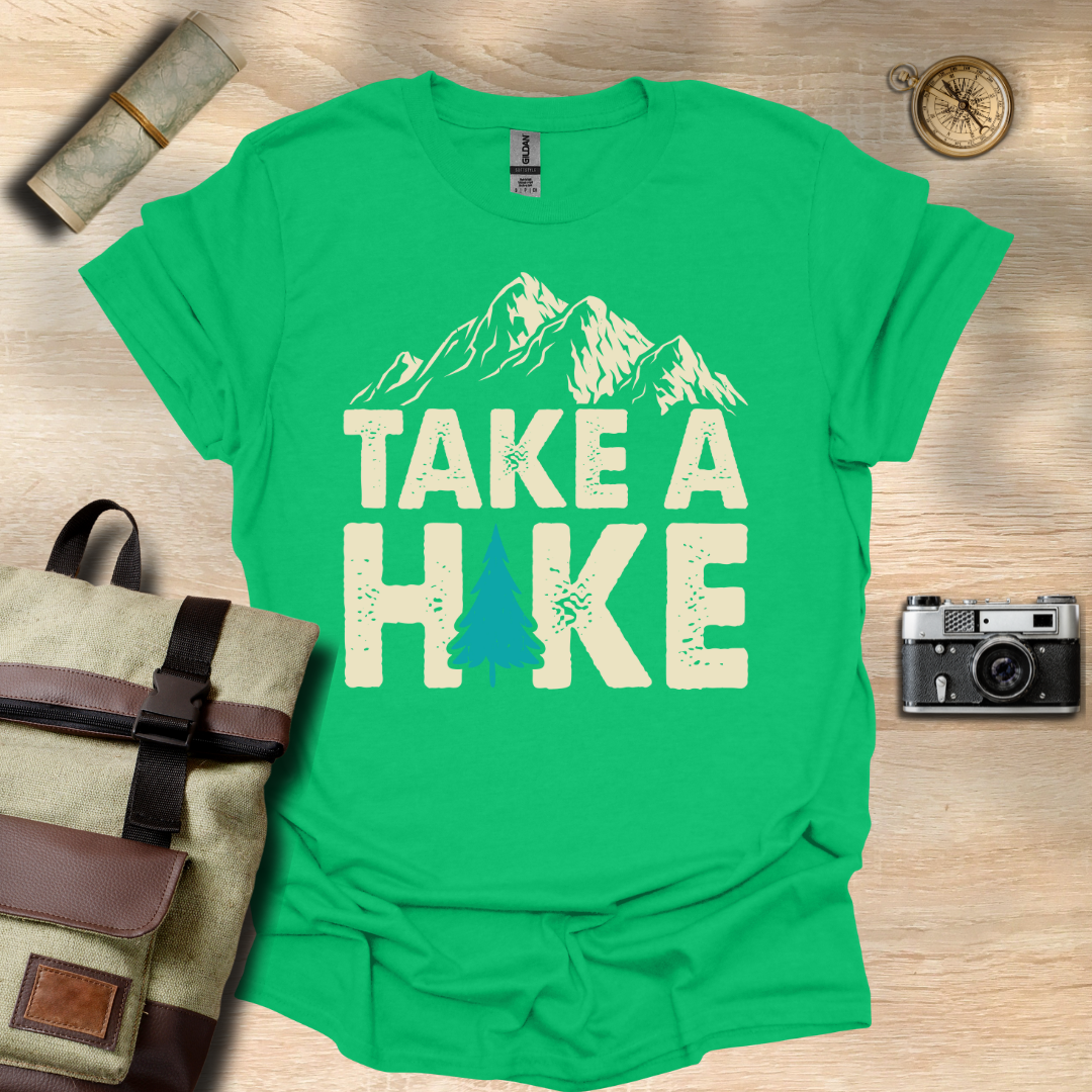 Take a Hike  t - shirt