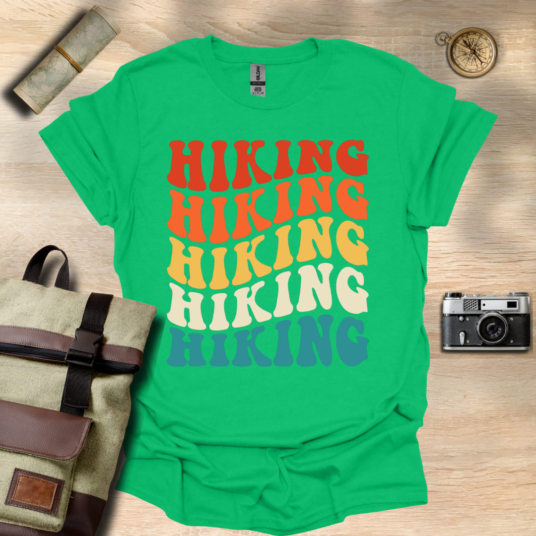 Hiking, Hiking, Hiking, Hiking t - shirt