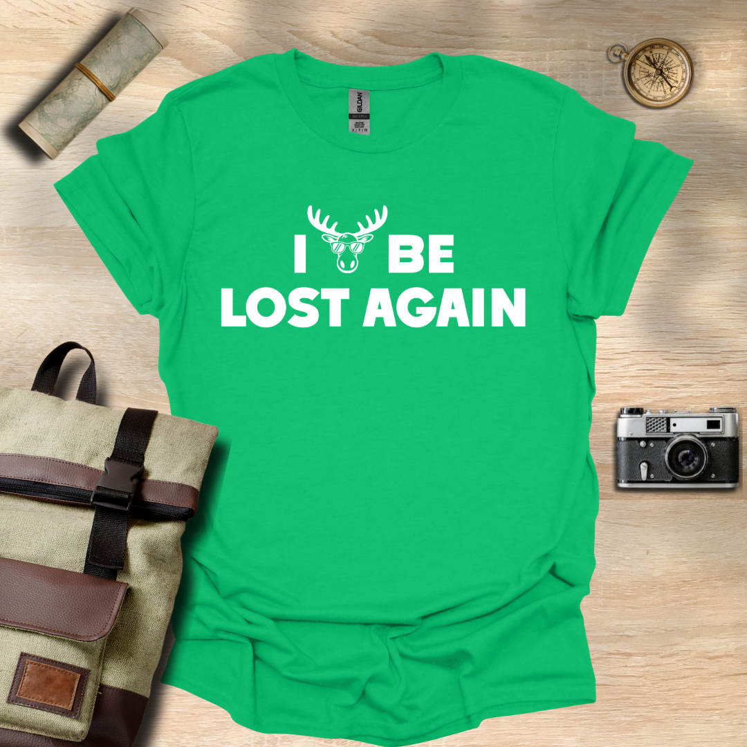 I moose be lost T- shirt