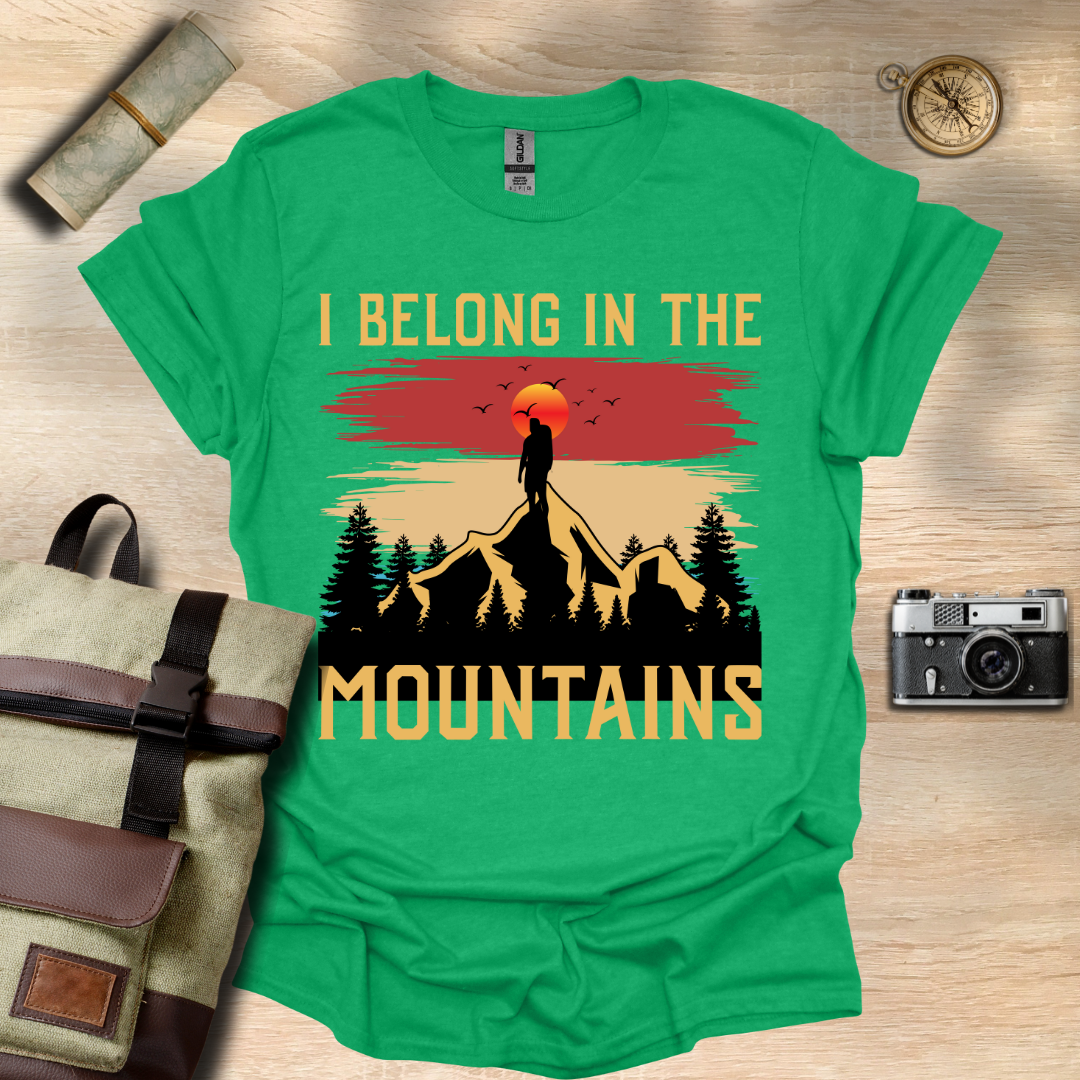 I belong in the moutains T- shirt