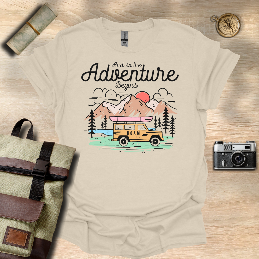 And so the adventure begins t - shirt