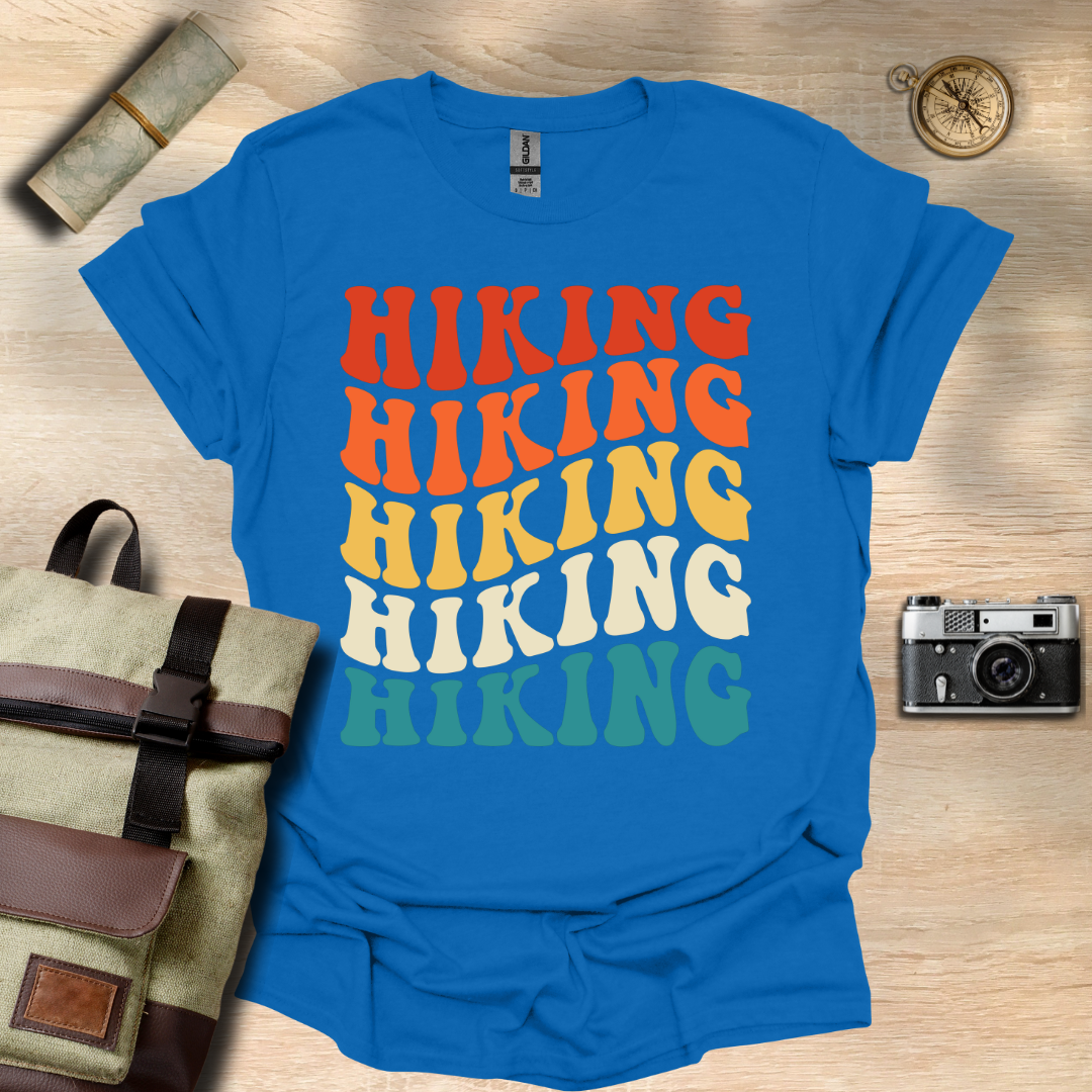 Hiking, Hiking, Hiking, Hiking t - shirt
