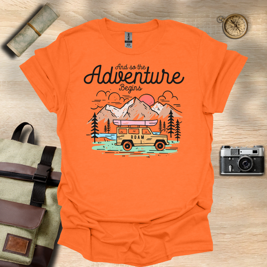And so the adventure begins t - shirt
