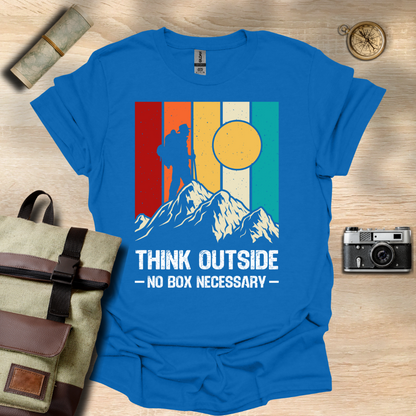 Think outside - No box necessary T- shirt
