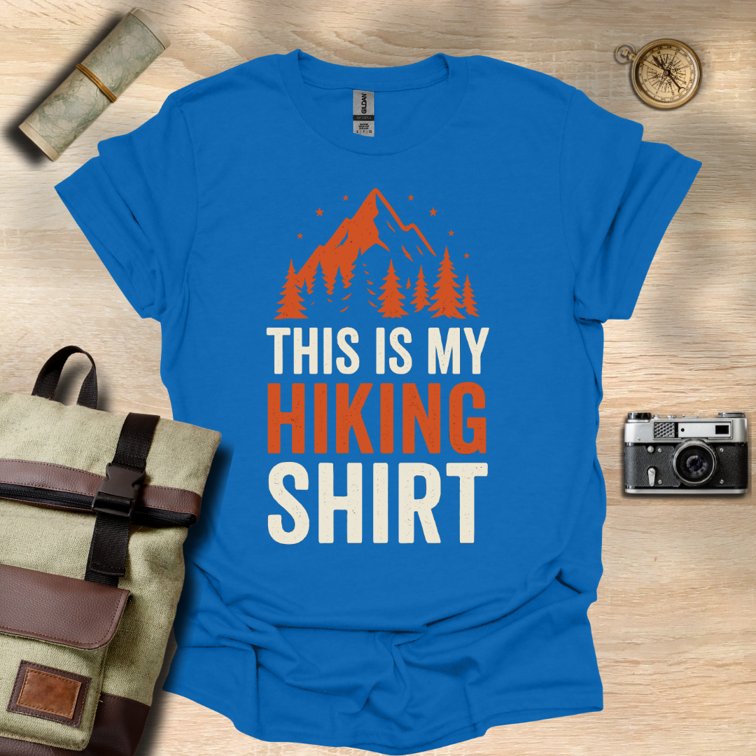 This is my hiking t - shirt